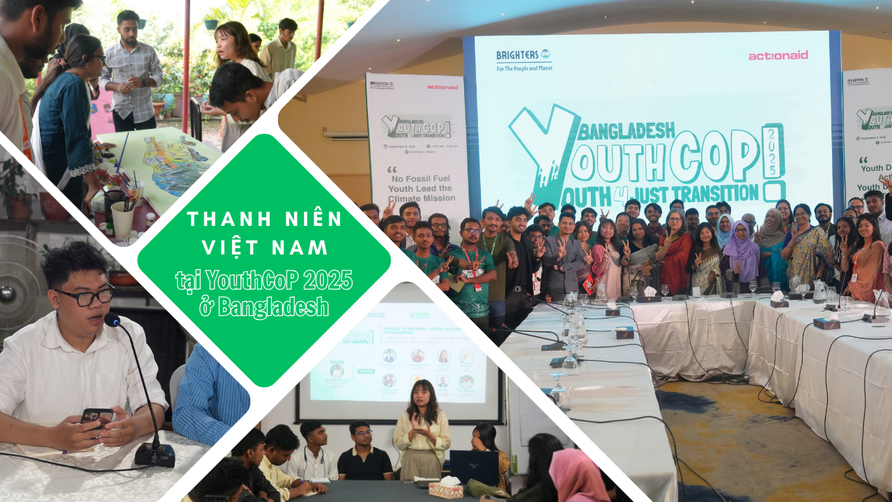 Thanh niên Việt Nam mang tiếng nói về ứng phó biến đổi khí hậu đến Bangladesh YouthCoP 2025