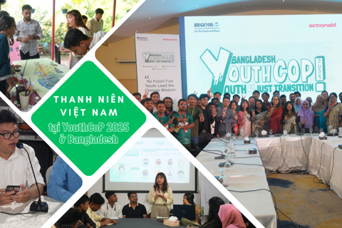 Thanh niên Việt Nam mang tiếng nói về ứng phó biến đổi khí hậu đến Bangladesh YouthCoP 2025