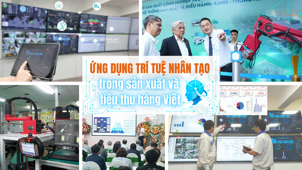 Ứng dụng trí tuệ nhân tạo trong sản xuất và tiêu thụ hàng Việt
