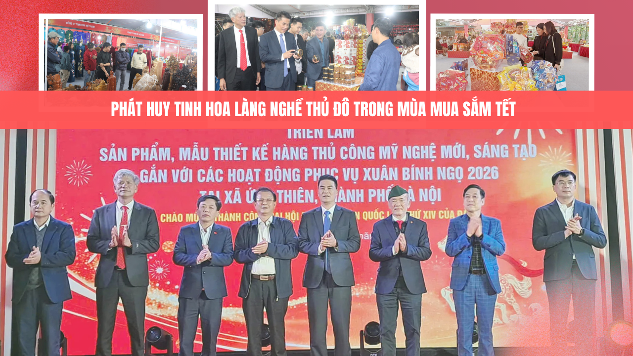 Phát huy tinh hoa làng nghề Thủ đô trong mùa mua sắm Tết