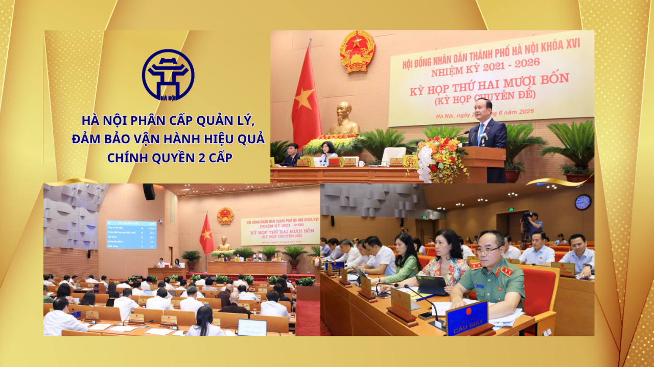 Hà Nội phân cấp quản lý, đảm bảo vận hành hiệu quả chính quyền 2 cấp