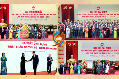 Đại hội XVIII ghi dấu thời kỳ phát triển mới của Mặt trận Thủ đô Hà Nội