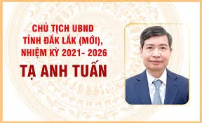 Chân dung Chủ tịch UBND tỉnh Đắk Lắk sau sáp nhập