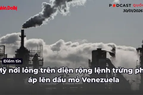 Điểm tin 30/1: Mỹ nới lỏng trên diện rộng lệnh trừng phạt áp lên dầu mỏ Venezuela
