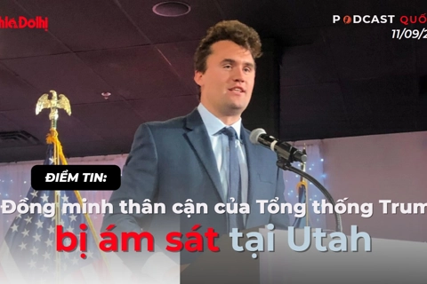 Điểm tin: Đồng minh thân cận của Tổng thống Trump bị ám sát tại Utah