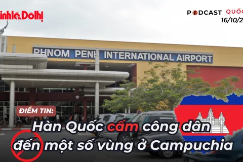 Điểm tin 16/10: Hàn Quốc cấm công dân đến một số vùng ở Campuchia