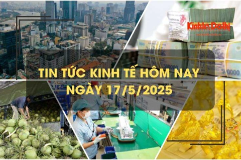 Tin tức kinh tế 17/5: Việt Nam thu hút mạnh vốn FDI vào bất động sản
