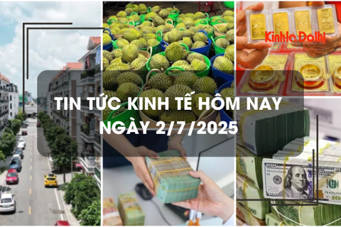 Tin tức kinh tế 2/7: giá USD ngân hàng lập đỉnh mới
