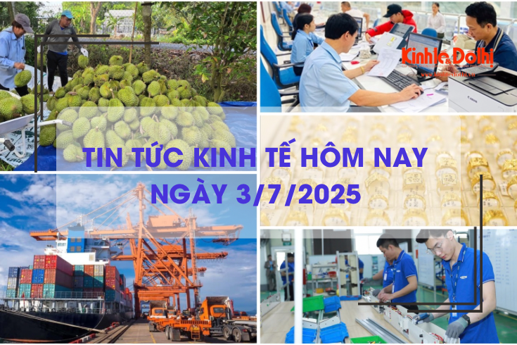 Tin tức kinh tế 3/7: xuất siêu nửa đầu năm ước đạt 4 tỷ USD