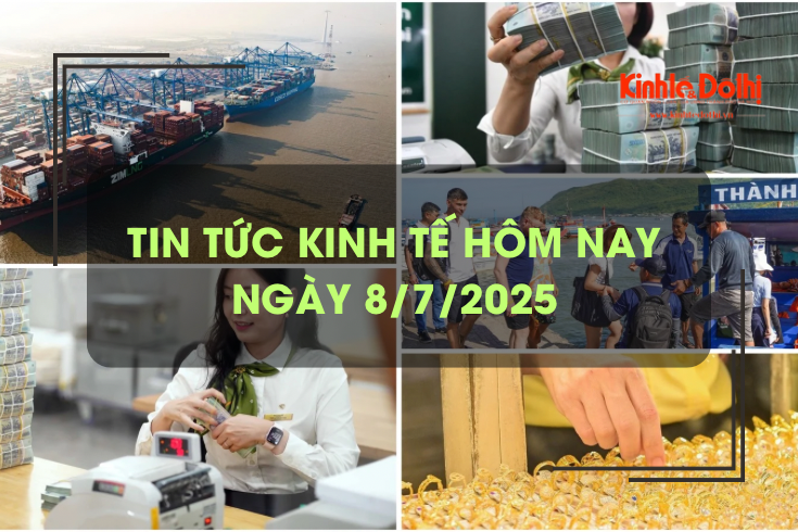 Tin tức kinh tế 8/7: dư nợ tín dụng nửa đầu năm tăng cao nhất kể từ 2023