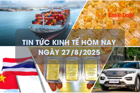 Tin tức kinh tế 27/8: xuất khẩu sụt giảm trong nửa đầu tháng 8