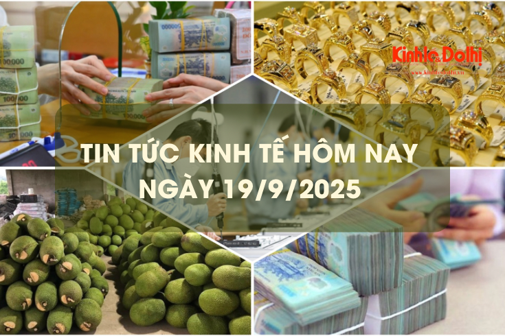 Tin tức kinh tế 19/9: tiền người dân gửi ngân hàng cao kỷ lục