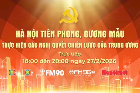 Hà Nội tiên phong, gương mẫu thực hiện các nghị quyết chiến lược của Trung ương
