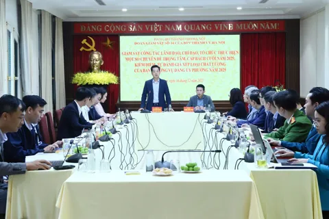 Thành ủy Hà Nội giám sát công tác thực hiện chuyên đề trọng tâm, cấp bách tại phường Cửa Nam