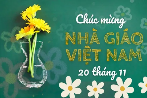 Lời chúc 20/11 ý nghĩa dành tặng các thầy, cô giáo