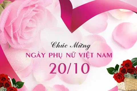 Những lời chúc 20/10 hay và ý nghĩa tặng mọi người phụ nữ thân yêu trong đời