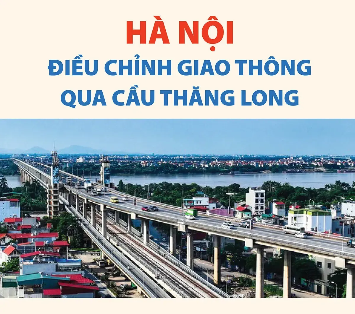 Hà Nội: Điều chỉnh giao thông qua cầu Thăng Long