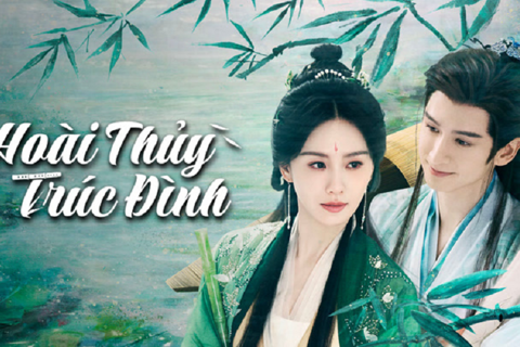 Nội dung, lịch chiếu phim Hoài thủy trúc đình đang gây tranh cãi
