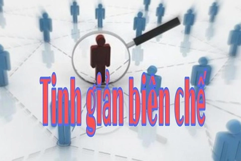 Quy định mới về tinh giản biên chế