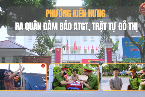 Công an phường Kiến Hưng ra quân đảm bảo an toàn giao thông, trật tự đô thị
