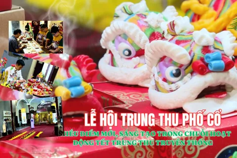 Nhiều điểm mới, sáng tạo trong chuỗi hoạt động Tết trung Thu truyền thống

