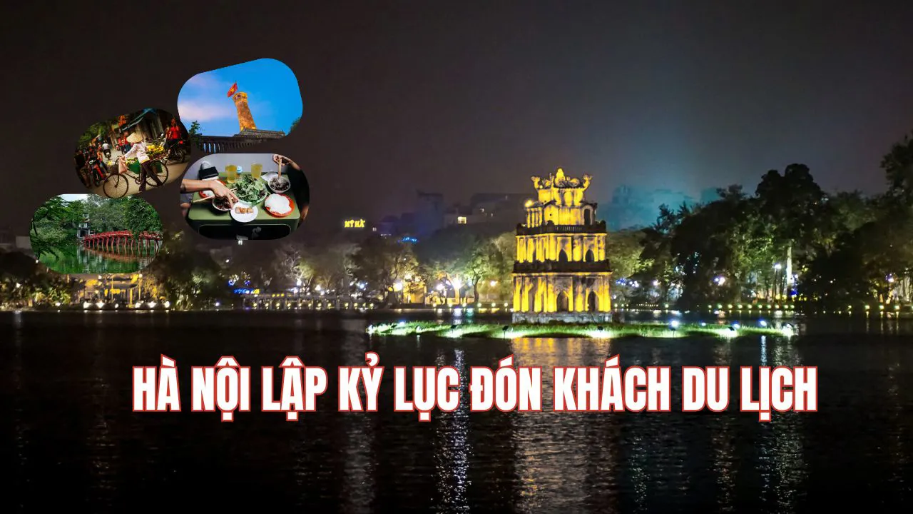 Hà Nội lập kỷ lục đón khách du lịch