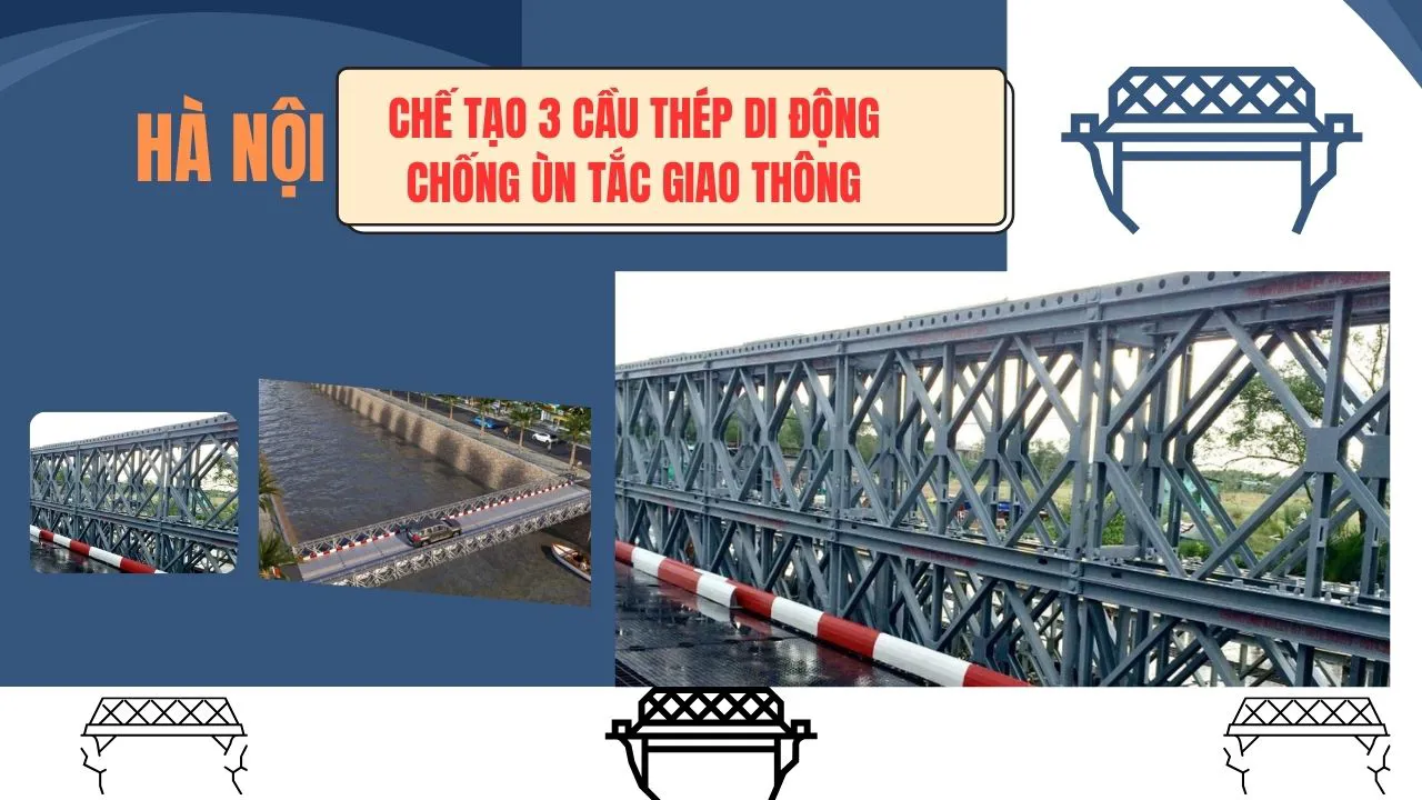 Hà Nội chế tạo 3 cầu thép di động chống ùn tắc giao thông