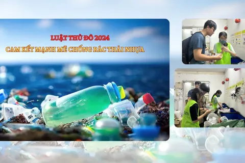 Luật Thủ đô 2024 - Cam kết mạnh mẽ chống rác thải nhựa