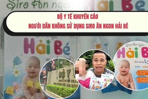 Bộ Y tế khuyến cáo người dân không sử dụng Siro ăn ngon Hải Bé