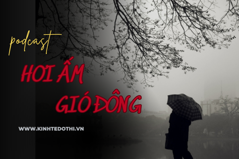 Podcast tản văn: Hơi ấm của gió đông