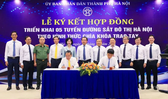 Hà Nội ký kết hợp đồng thực hiện 5 tuyến đường sắt đô thị theo hình thức chìa khóa trao tay