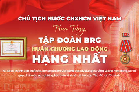 Tập đoàn BRG – Bản lĩnh tiên phong và kiên định mục tiêu phát triển bền vững