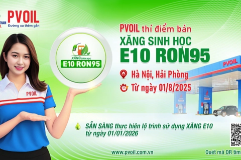 PVOIL thí điểm bán xăng sinh học E10 RON95