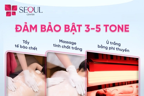 Thẩm mỹ viện Seoul Center - Địa chỉ tắm trắng hiện đại, hiệu quả, an toàn