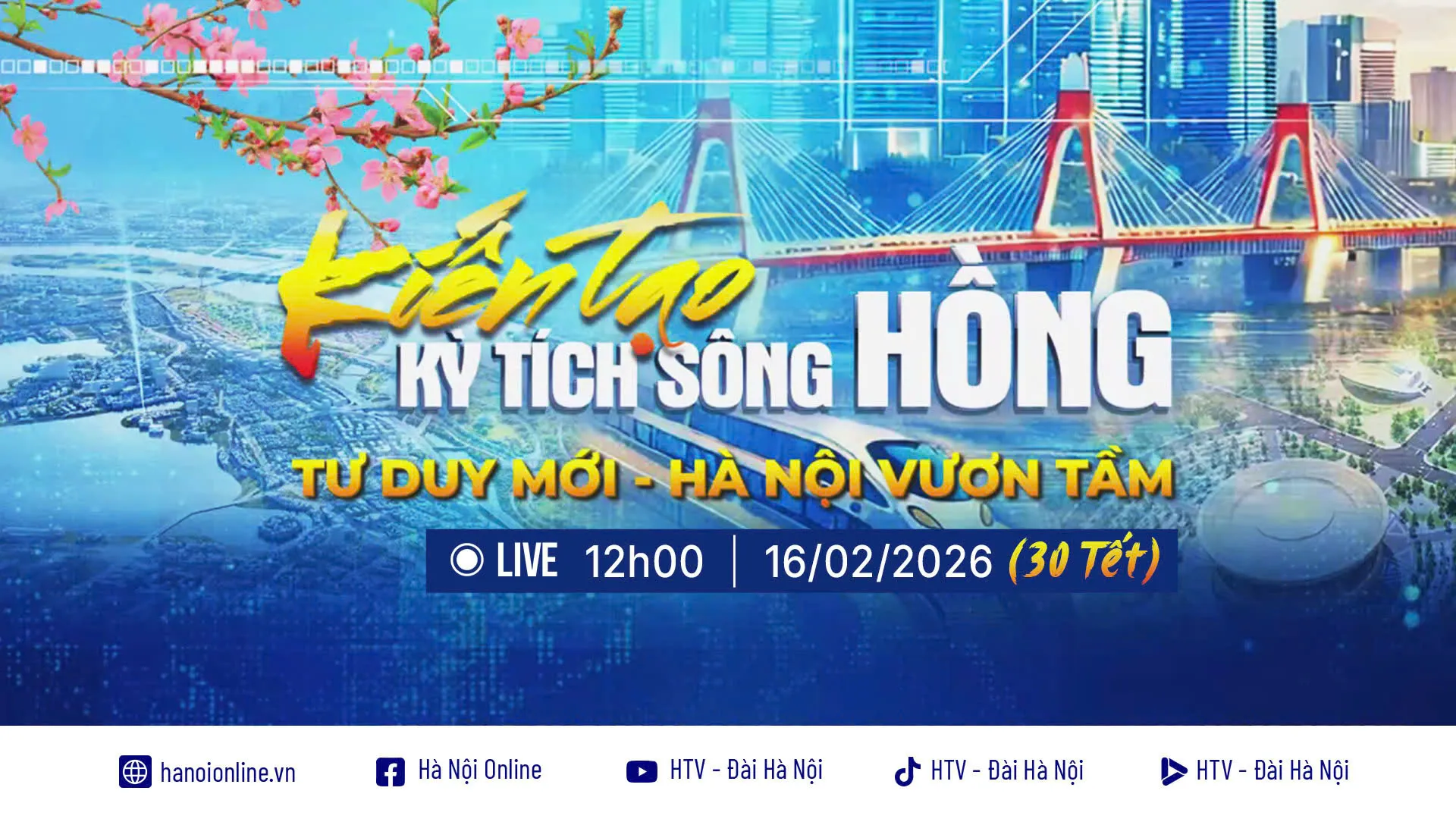 [Trực tiếp] Tọa đàm: Kiến tạo kỳ tích sông Hồng
