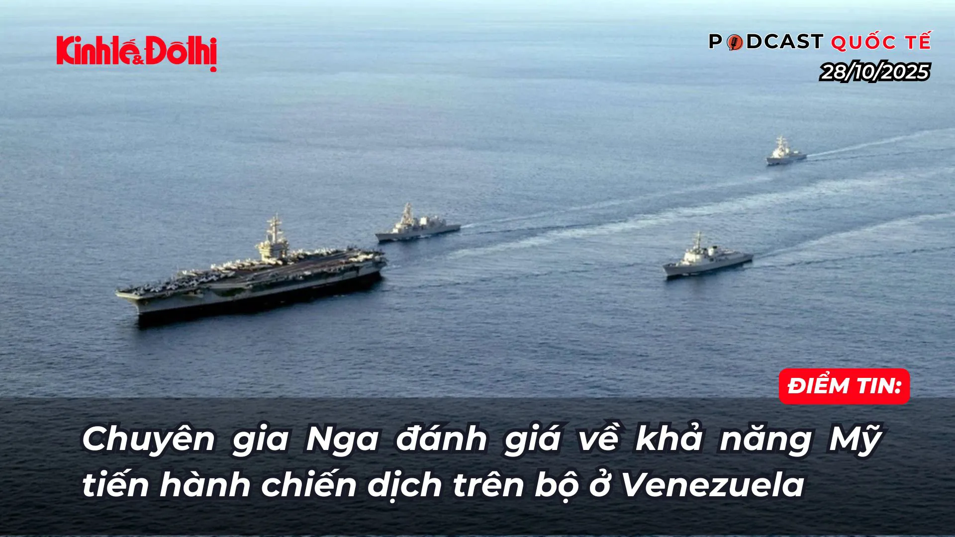 Điểm tin 28/10: chuyên gia Nga đánh giá về khả năng Mỹ tiến hành chiến dịch trên bộ ở Venezuela