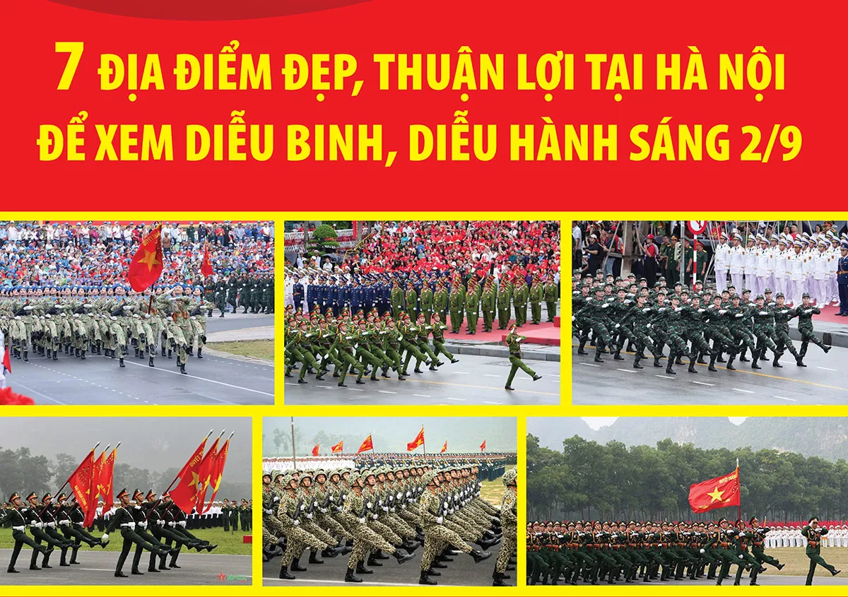 7 địa điểm đẹp, thuận lợi tại Hà Nội để xem diễu binh, diễu hành sáng 2/9