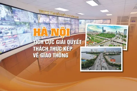 Hà Nội tích cực giải quyết thách thức kép về giao thông