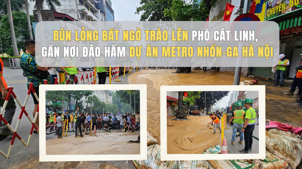 Bùn lỏng bất ngờ trào lên phố Cát Linh, gần nơi đào hầm dự án metro Nhổn-ga Hà Nội