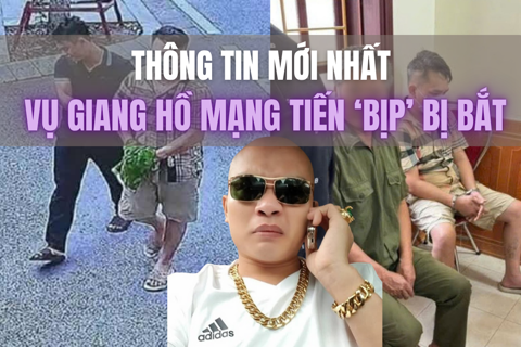 Thông tin mới nhất vụ giang hồ mạng Tiến "bịp" bị bắt