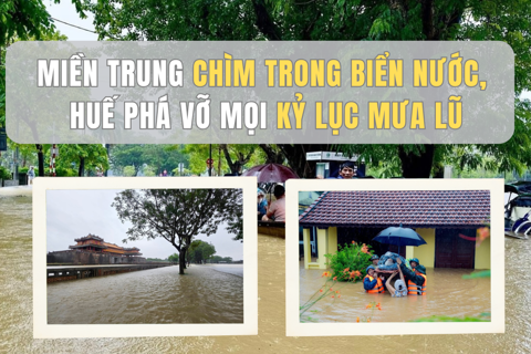 Miền Trung chìm trong biển nước, Huế phá vỡ mọi kỷ lục mưa lũ