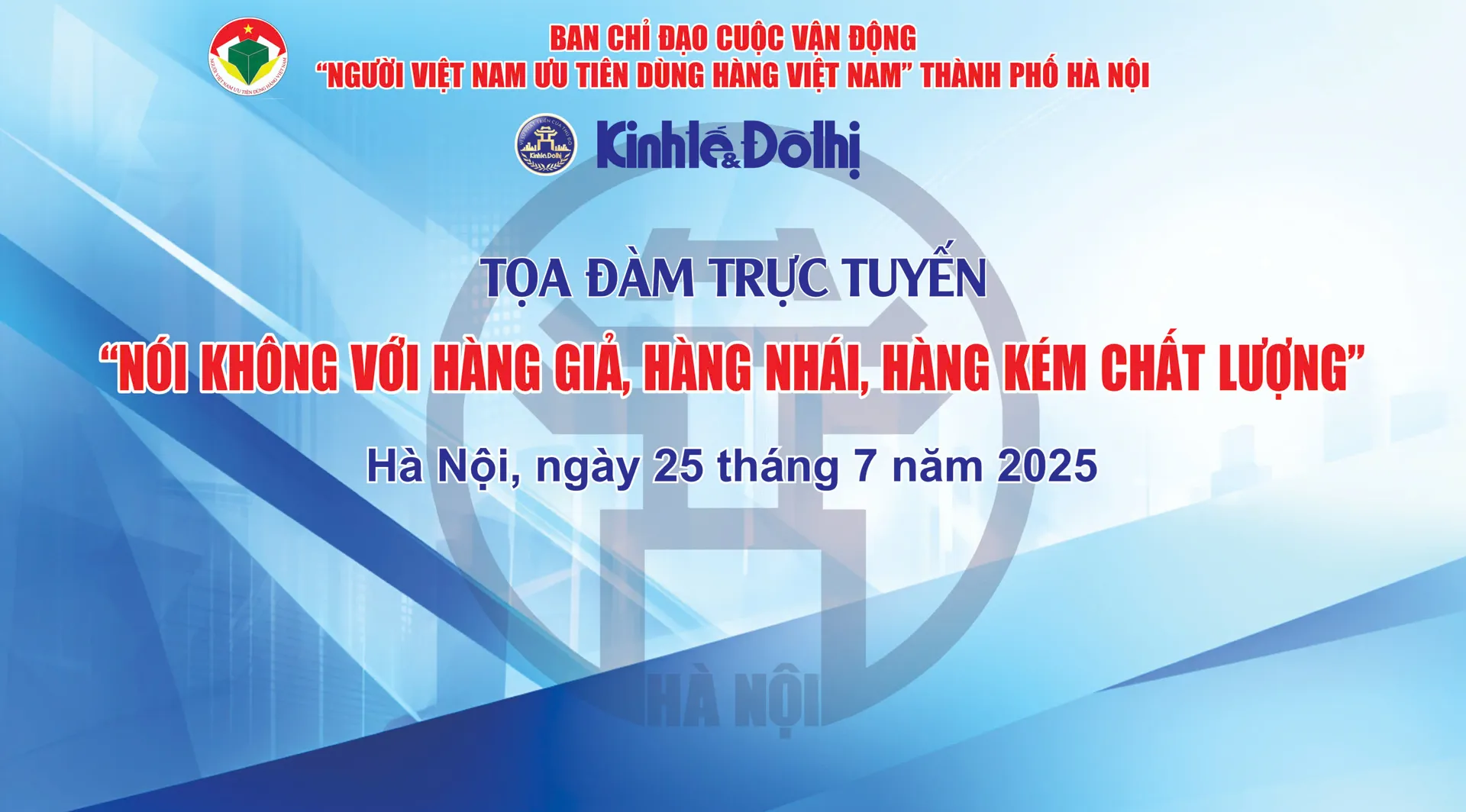 Sáng nay diễn ra tọa đàm "Nói không với hàng giả, hàng nhái, hàng kém chất lượng”
